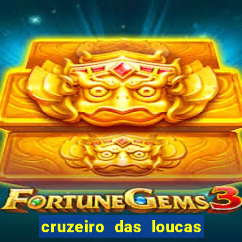 cruzeiro das loucas filme completo dublado superflix